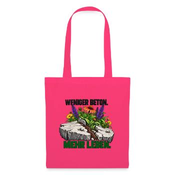 Mehr Leben statt Beton - Stoffbeutel - Azalea - Vorne