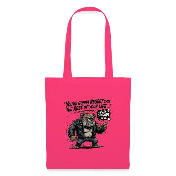 You-re_gonna_regret_this_the_rest_of_your_life_ - Stoffbeutel - Azalea - Vorne