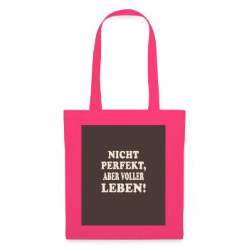 Nicht perfekt, aber voller Leben – Retro Poster - Stoffbeutel - Azalea - Vorne