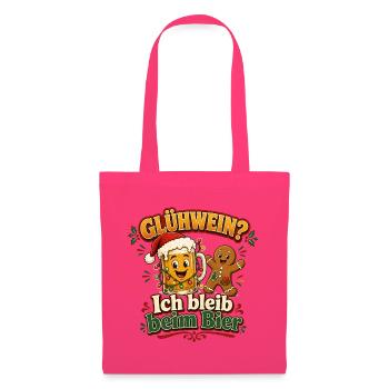 Glühwein? Ich bleib beim Bier! - Stoffbeutel - Azalea - Vorne