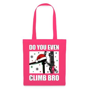 Do You Even Climb Bro Windrad Weihnachten - Stoffbeutel - Azalea - Vorne