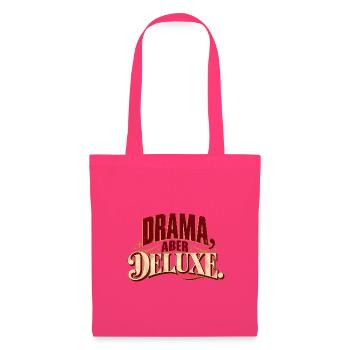 Drama aber Deluxe - Stoffbeutel - Azalea - Vorne