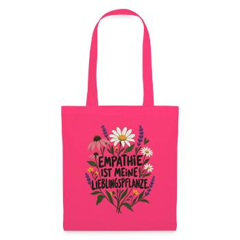 Empathie ist meine Lieblingspflanze Anti Hass - Stoffbeutel - Azalea - Vorne