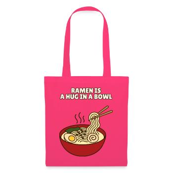 Ramen ist eine Umarmung in einer Schüssel Lustiger Feinschmecker - Stoffbeutel - Azalea - Vorne