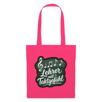 Lehrer Mit Taktgefühl Musiklehrer Schultafel Shirt - Stoffbeutel - Azalea - Vorne