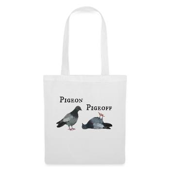 Pigeon Pigeoff - Tauben Wortspiel an und aus - Stoffbeutel - Weiß - Vorne