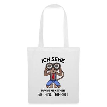 Ich sehe dumme Menschen Spruch lustig Affe - Stoffbeutel - Weiß - Vorne