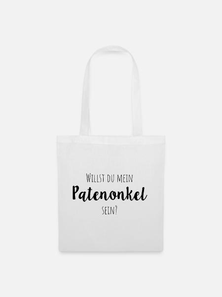 Willst du mein Patenonkel sein? - Stoffbeutel - Weiß