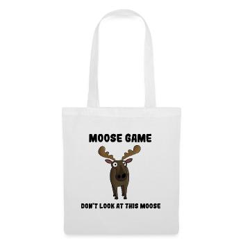 Moose Game - Don't look at this Moose - Stoffbeutel - Weiß - Vorne