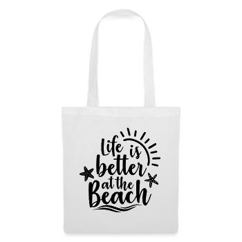 Life Is Better At The Beach - Stoffbeutel - Weiß - Vorne
