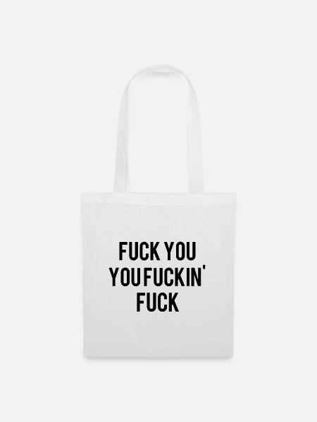Fuck you! - Stoffbeutel - Weiß
