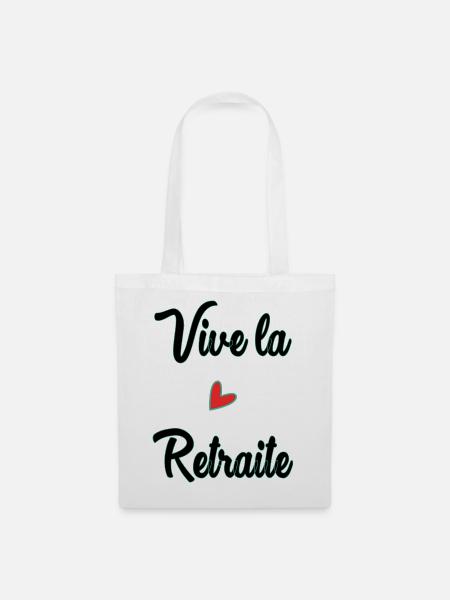 RETRAITE. RETRAITE. RETRAITEE. BONNE RETRAITE - Sac en tissu - blanc