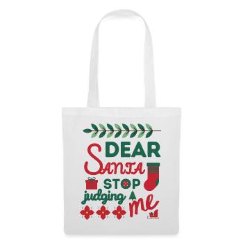 Süße Weihnachtszitate - Lieber Santa Dont Judging Me - Stoffbeutel - Weiß - Vorne