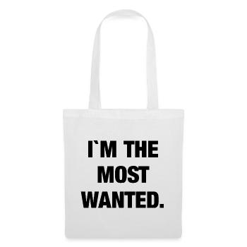 I`m the most wanted - Stoffbeutel - Weiß - Vorne
