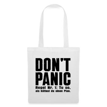 „DON’T PANIC“ – Das Kultshirt - Stoffbeutel - Weiß - Vorne