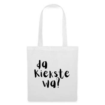 Da kiekste wa? - Stoffbeutel - Weiß - Vorne