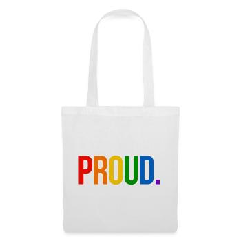 PROUD. - Schlicht und Aussagekräftig - Stoffbeutel - Weiß - Vorne