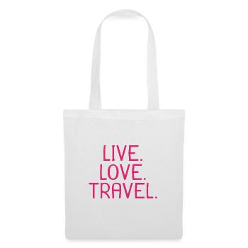 Live Love Travel Design Reisen Reise - Stoffbeutel - Weiß - Vorne