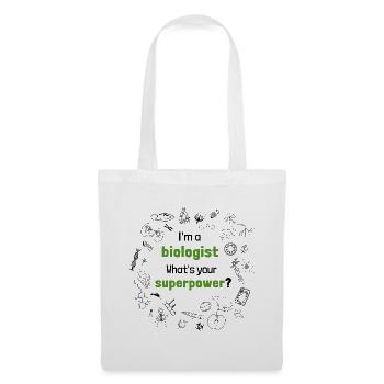 I'm a Biologist - What's your Superpower? - Stoffbeutel - Weiß - Vorne