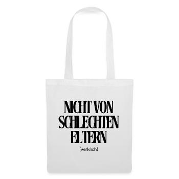 Nicht von schlechten Eltern - Stoffbeutel - Weiß - Vorne