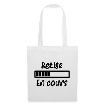 Bêtise en cours - Sac en tissu - blanc - Devant