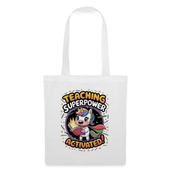 Teaching Superpower Activated! - Tote Bag - white - Front