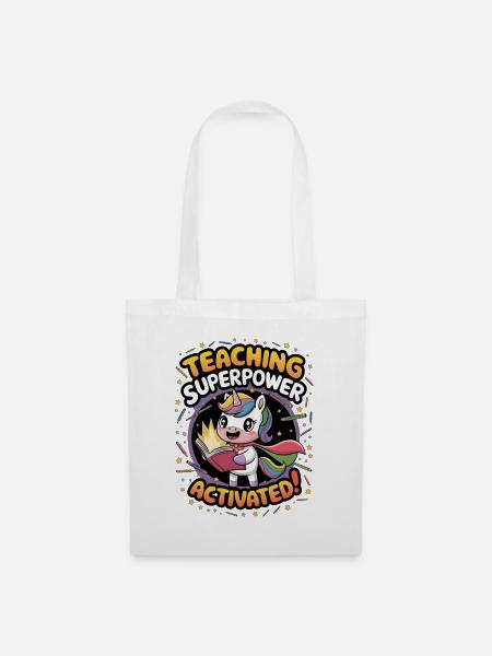 Superpouvoir d’enseignement activé ! - Sac en tissu - blanc