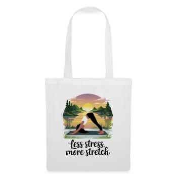 Less Stress, More Stretch - Tote Bag - white - Front