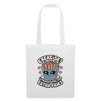 Exercice? Je pensais que vous aviez dit frites supplémentaires - Sac en tissu - blanc - Devant