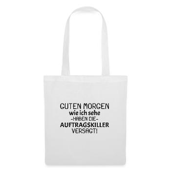 Guten Morgen Spruch - Stoffbeutel - Weiß - Vorne