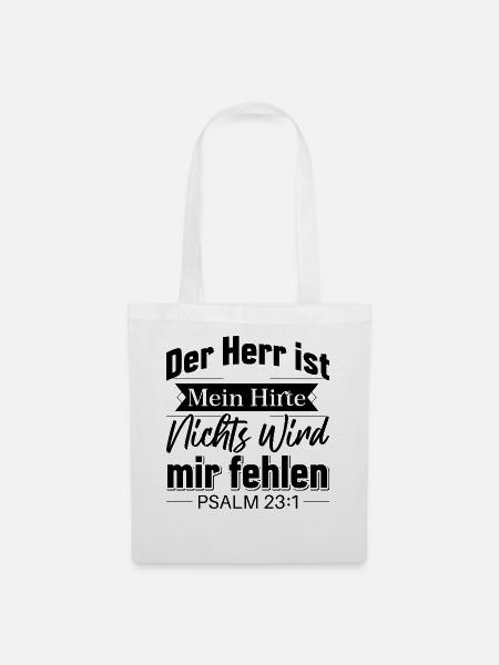 Psalm 23 [Die Bibel]: Der Herr ist mein Hirte - Stoffbeutel - Weiß