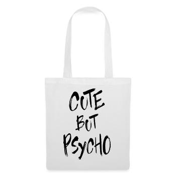 Cute But Psycho - Stoffbeutel - Weiß - Vorne