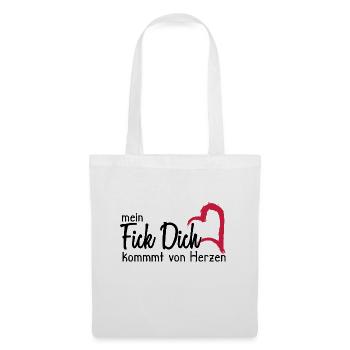 Mein Fick dich kommt von Herzen - Stoffbeutel - Weiß - Vorne