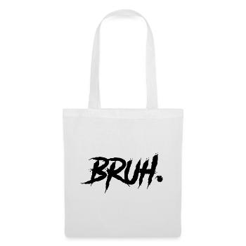 Bruh Funny Saying - Stoffbeutel - Weiß - Vorne