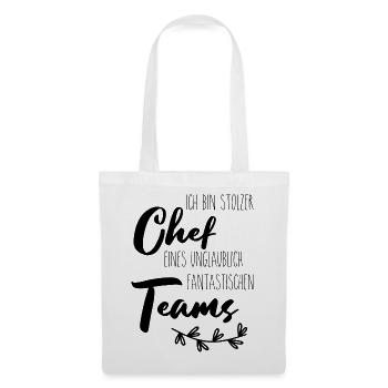 Ich bin stolzer Chef eines fantastischen Teams - Stoffbeutel - Weiß - Vorne