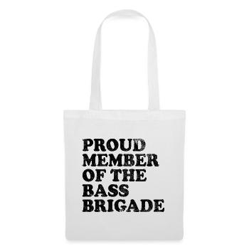 Proud Member of the Bass Brigade - schwarz - Stoffbeutel - Weiß - Vorne