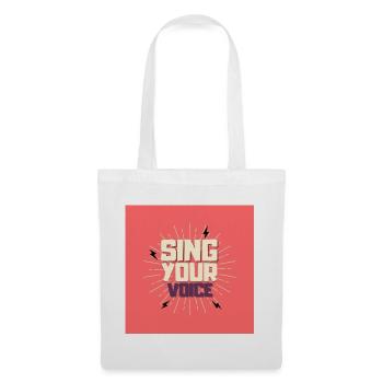 Sing deine Stimme - Stoffbeutel - Weiß - Vorne