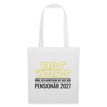 Pensionär 2027 Das wars Ruhestand Beamter Pension - Stoffbeutel - Weiß - Vorne