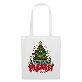Ä Tännsch'n Please – Weihnachtsmarkt Party - Stoffbeutel - Weiß - Vorne