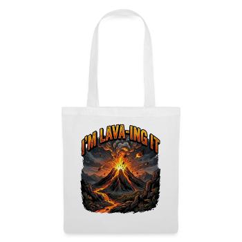 I Am Lava In Itive Lustiger Vulkan Ausbruch Spruch - Stoffbeutel - Weiß - Vorne