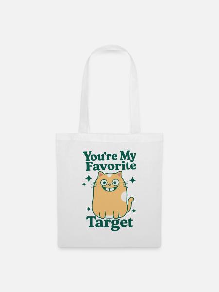 You're My Favorite Target - Stoffbeutel - Weiß