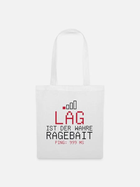 Lag ist der wahre Ragebait - Stoffbeutel - Weiß