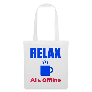 Relax KI ist offline - Stoffbeutel - Weiß - Vorne