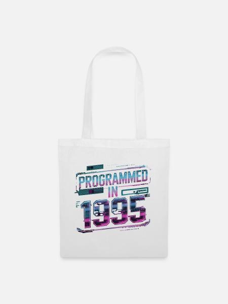  Programmiert Im Jahr 1995 Futuristischer - Stoffbeutel - Weiß