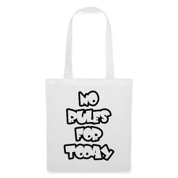 No Rules for Today – Provokante Typo - Stoffbeutel - Weiß - Vorne
