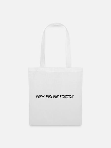 Form follows Function - Stoffbeutel - Weiß