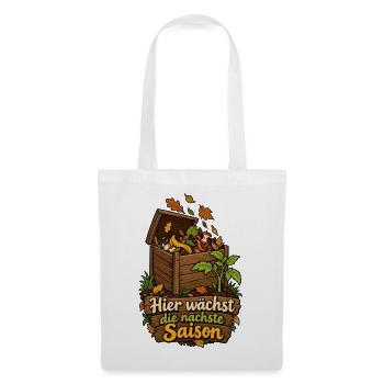Kompost Garten Shirt mit Spruch Hier wächst die nä - Stoffbeutel - Weiß - Vorne