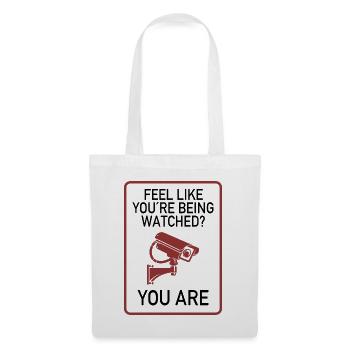 Feel Like You’re Being Watched? - Stoffbeutel - Weiß - Vorne