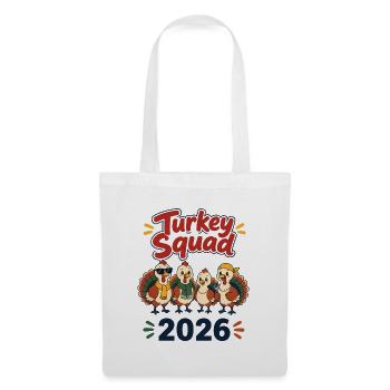 Turkey Squad 2026 – Lustiges Thanksgiving Shirt - Stoffbeutel - Weiß - Vorne