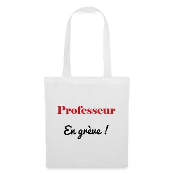 PROFESSOR. STREIK. DEMONSTRATION. ARBEIT. HUMOR. - Stoffbeutel - Weiß - Vorne